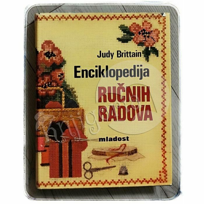 Enciklopedija ručnih radova Judy Brittain