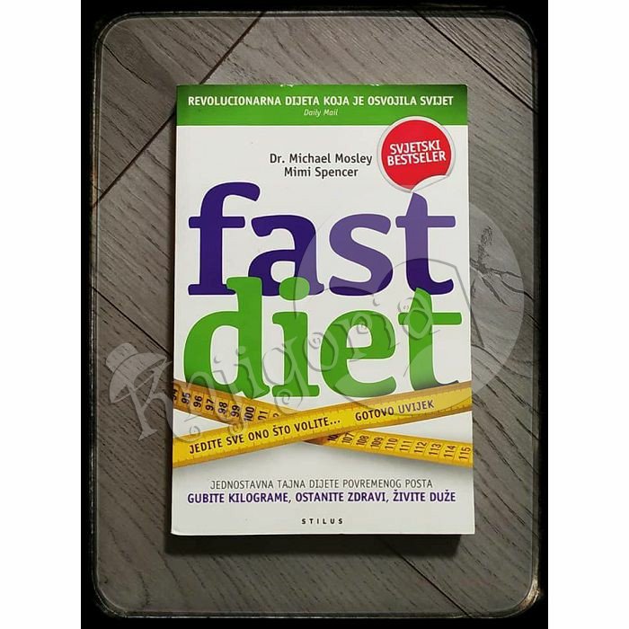 FAST DIET Michael Mosle , Mimi Spencer 