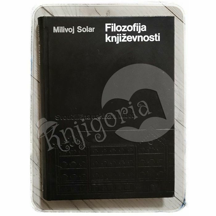 Filozofija književnosti Milivoj Solar