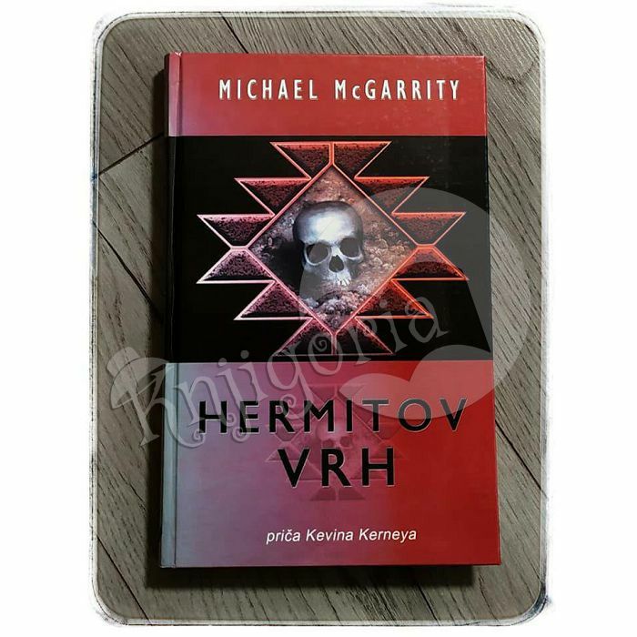 Hermitov vrh : priča Kevina Kerneya Michael McGarrity 