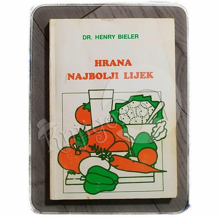 Hrana najbolji lijek Henry Bieler