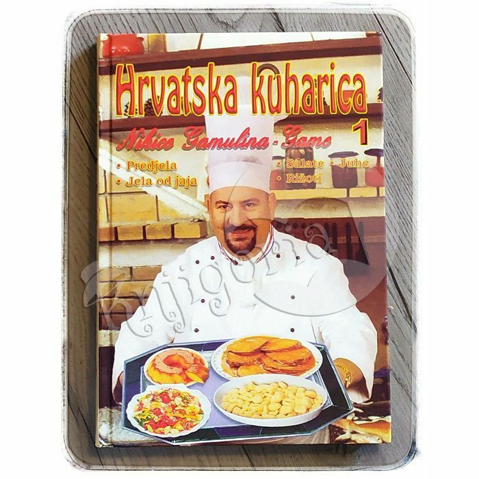 Hrvatska kuharica 1 Nikice Gamulina-Game