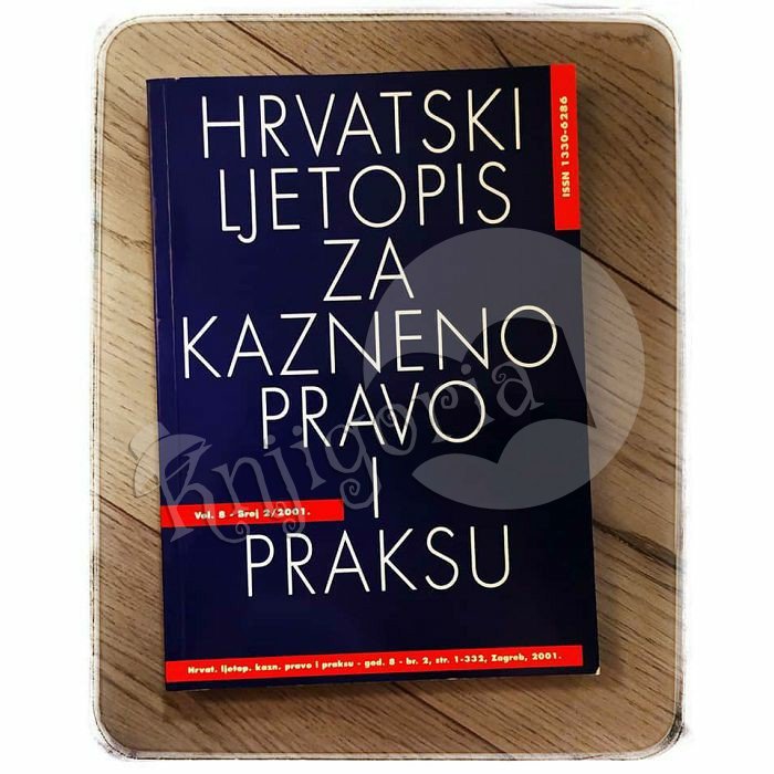 HRVATSKI LJETOPIS ZA KAZNENO PRAVO I PRAKSU 2 / 2001 Davor Krapac