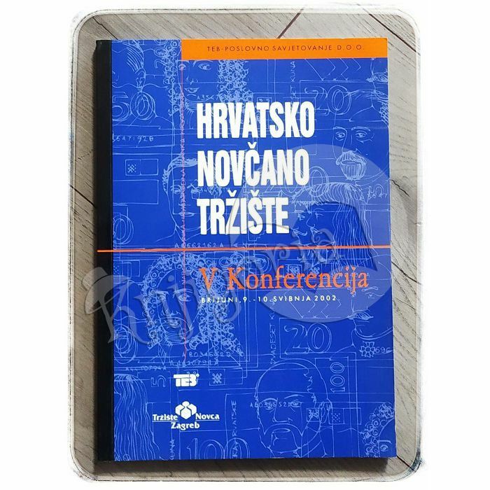 Hrvatsko novčano tržište: zbornik radova