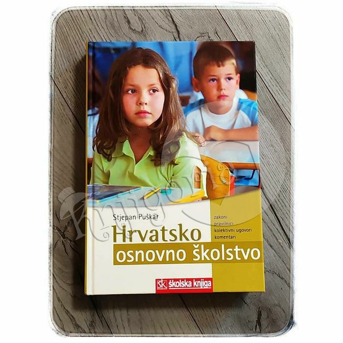 HRVATSKO OSNOVNO ŠKOLSTVO Stjepan Puškar