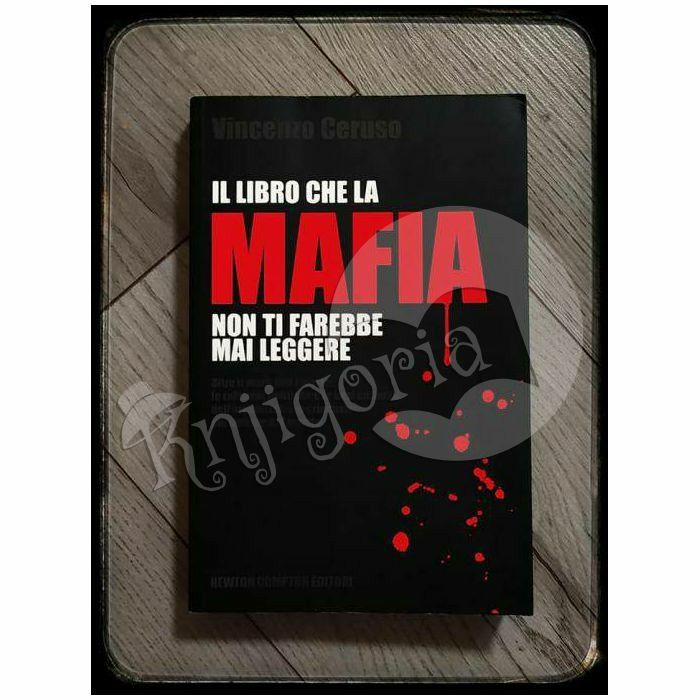 Il libro che la mafia non ti farebbe mai leggere Vincenzo Ceruso