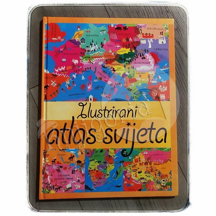 Ilustrirani atlas svijeta Christopher Corr, Anita Ganeri