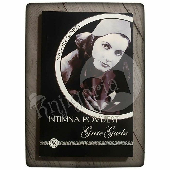 Intimna povijest Grete Garbo Sanjin Sorel