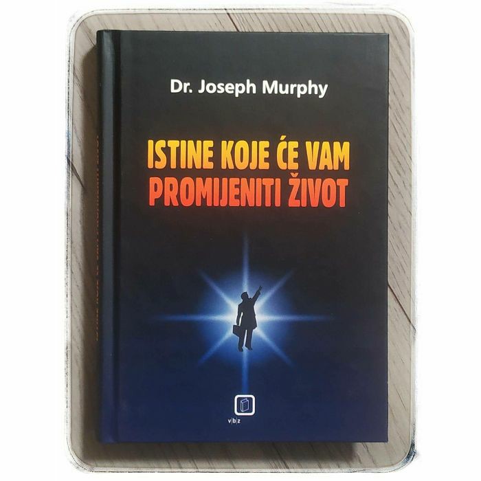 Istine koje će vam promijeniti život Dr. Joseph Murphy