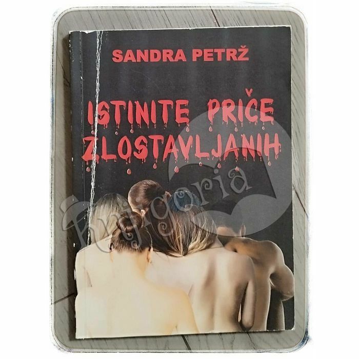 Istinite priče zlostavljanih Sandra Petrž