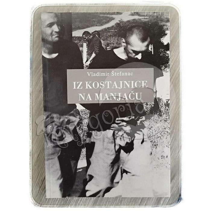 Iz Kostajnice na Manjaču Vladimir Štefanac