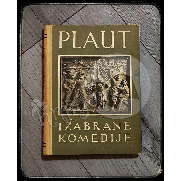 Izabrane komedije Tit Makcije Plaut