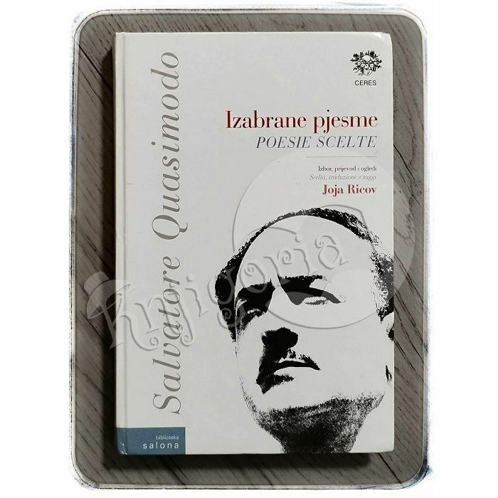 Izabrane pjesme (Poesie scelte) Salvatore Quasimodo