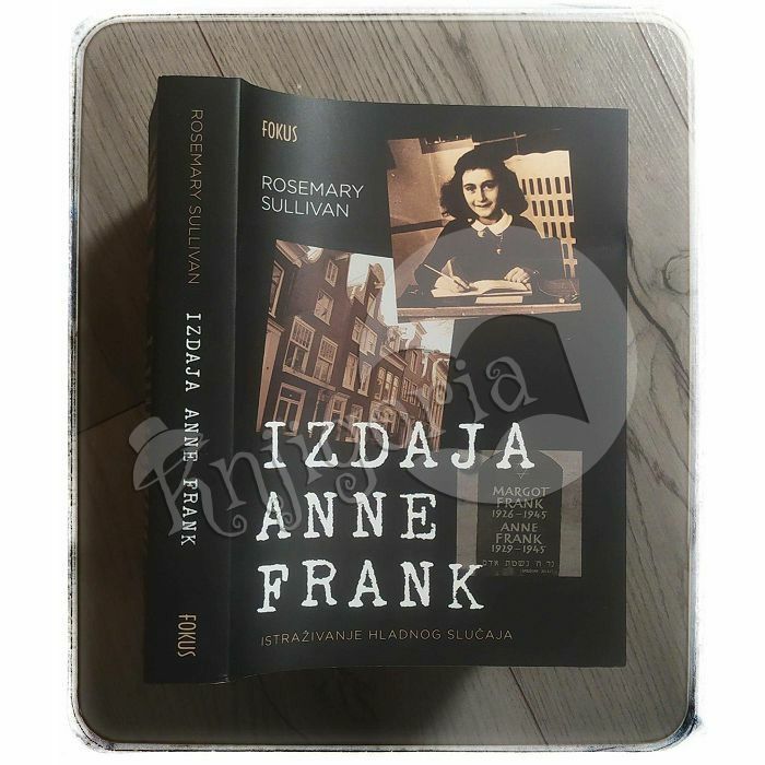 Izdaja Anne Frank Rosemary Sullivan