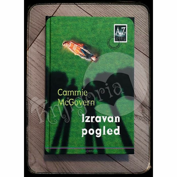 IZRAVAN POGLED Cammie McGovern 