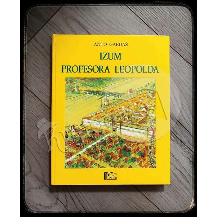 IZUM PROFESORA LEOPOLDA Anto Gardaš 