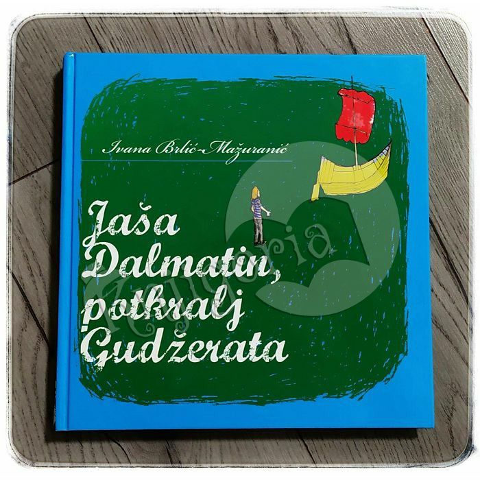 Jaša Dalmatin, potkralj Gudžerata Ivana Brlić-Mažuranić