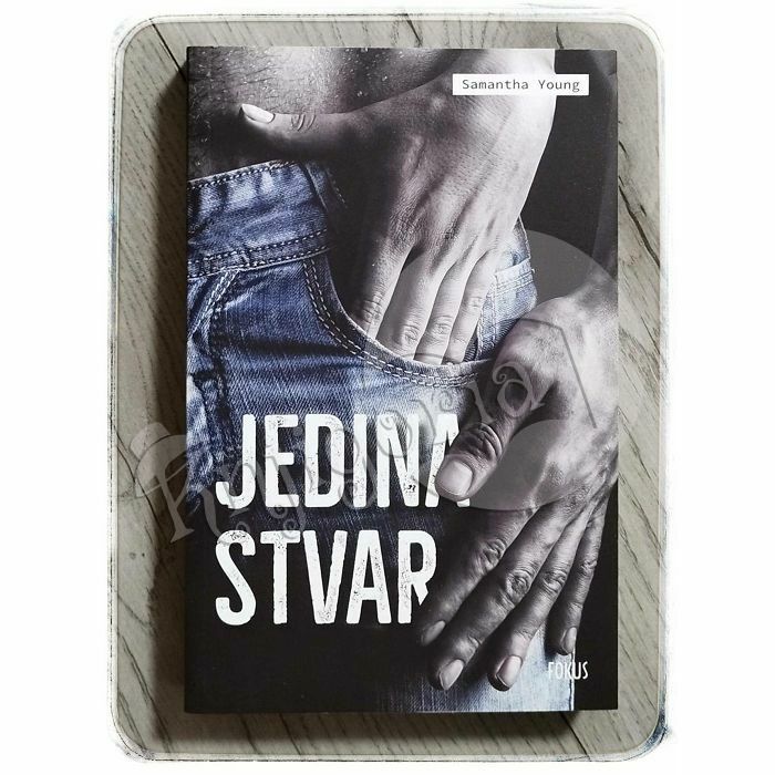 Jedina stvar Samantha Young