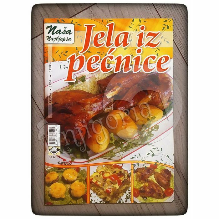 Naša najljepša: Jela iz pećnice 