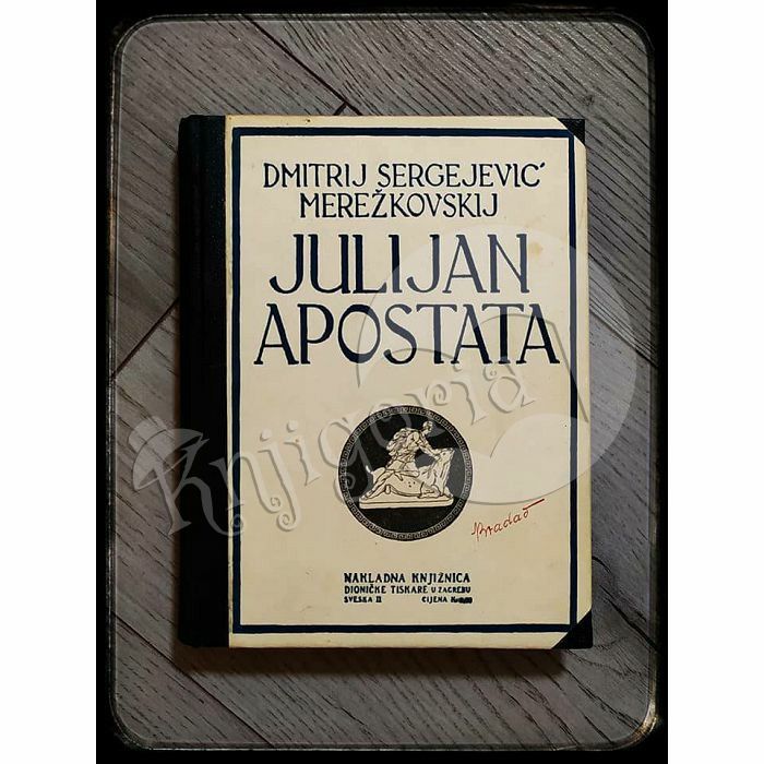 JULIJAN APOSTATA Dmitrij Sergejević Merežkovskij