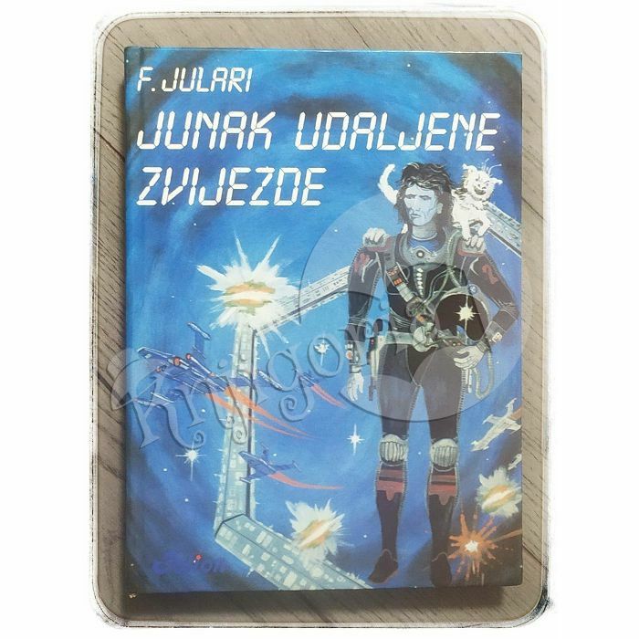 Junak udaljene zvijezde Franjo Jularić - Julari