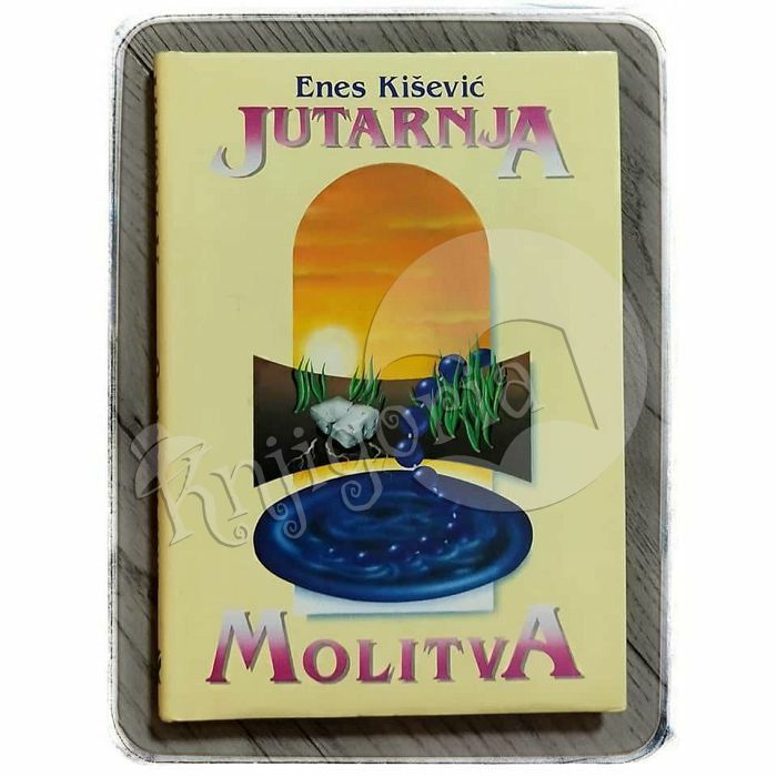 Jutarnja molitva Enes Kišević 