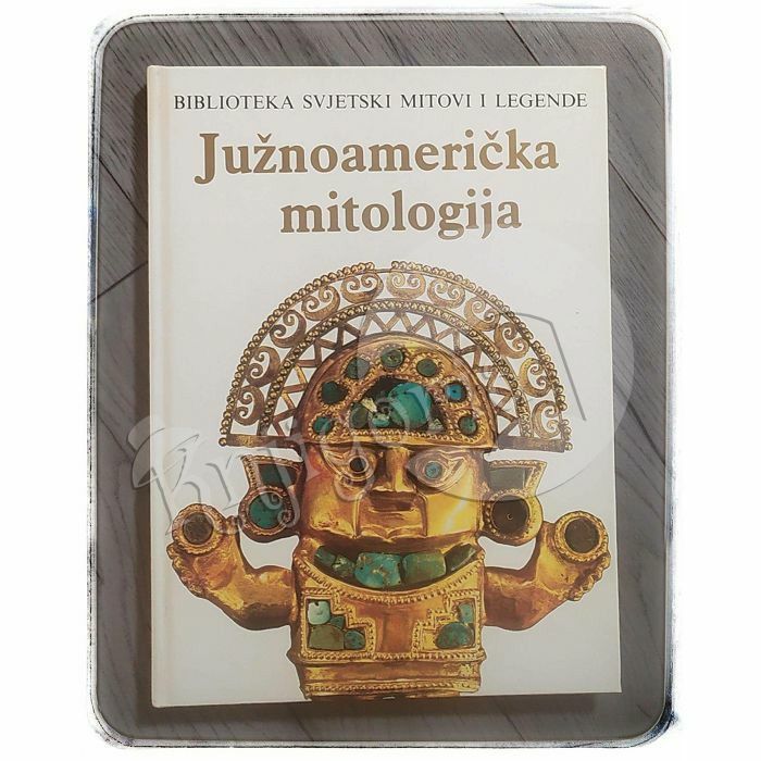 Južnoamerička mitologija Harold Osborne