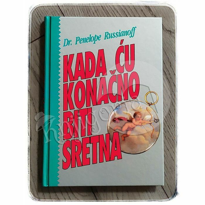 Kada ću konačno biti sretna Penelope Russianoff