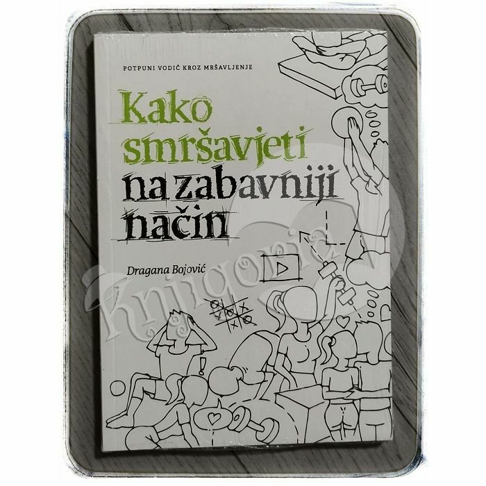 Kako smršavjeti na zabavniji način Dragana Bojović