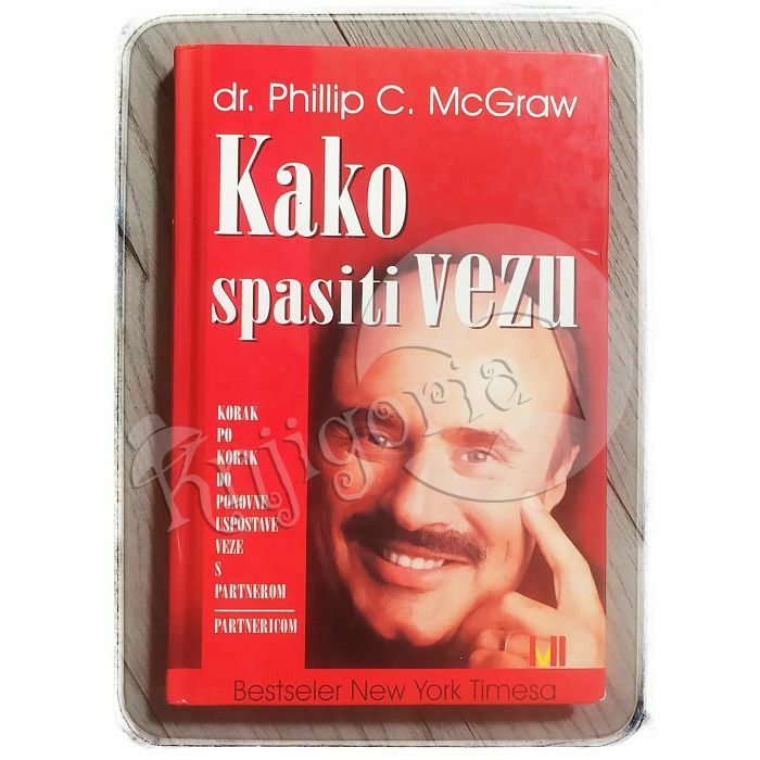 Kako spasiti vezu Phillip C. McGraw