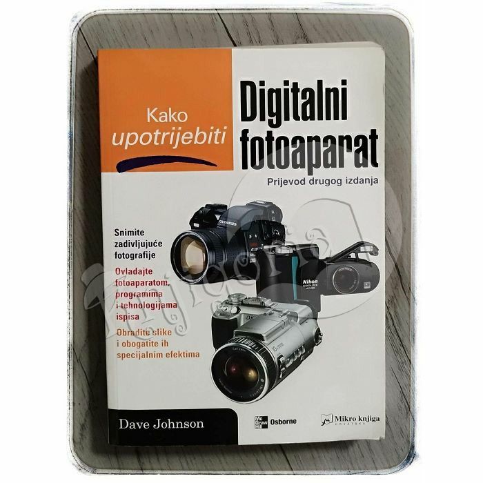 Kako upotrijebiti digitalni fotoaparat Dave Johnson