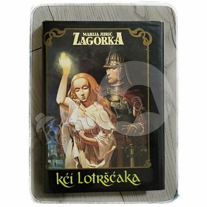 Kći Lotršćaka Marija Jurić Zagorka