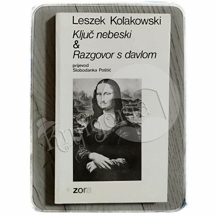Ključ nebeski / Razgovor s đavlom Leszek Kolakowski