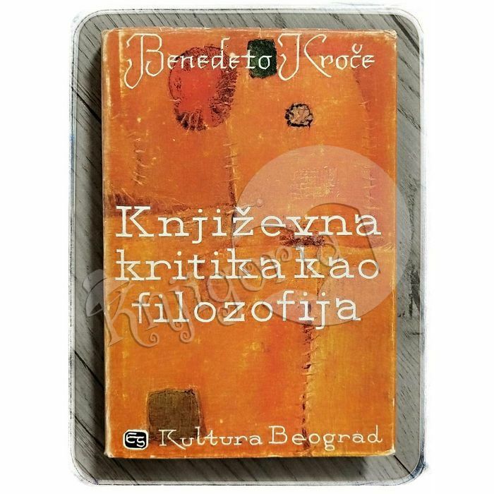 Književna kritika kao filozofija Benedeto Kroče