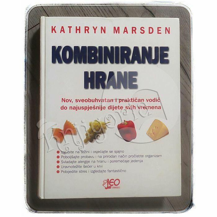 Kombiniranje hrane Kathryn Marsden