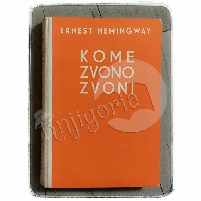 Kome zvono zvoni Ernest Hemingway