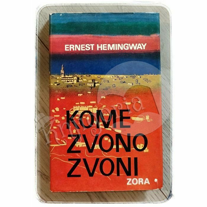 Kome zvono zvoni Ernest Hemingway