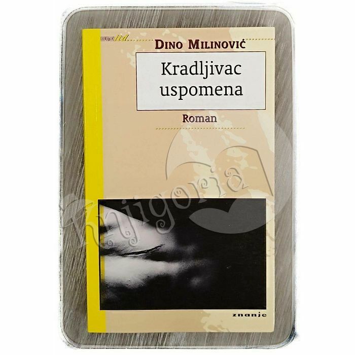 Kradljivac uspomena Dino Milinović