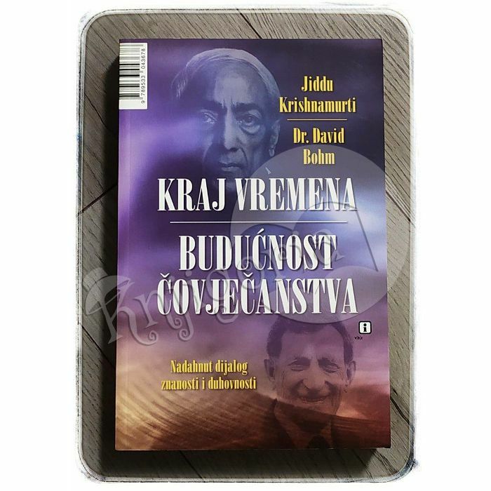 Kraj vremena: Budućnost čovječanstva Jiddu Krishnamurti