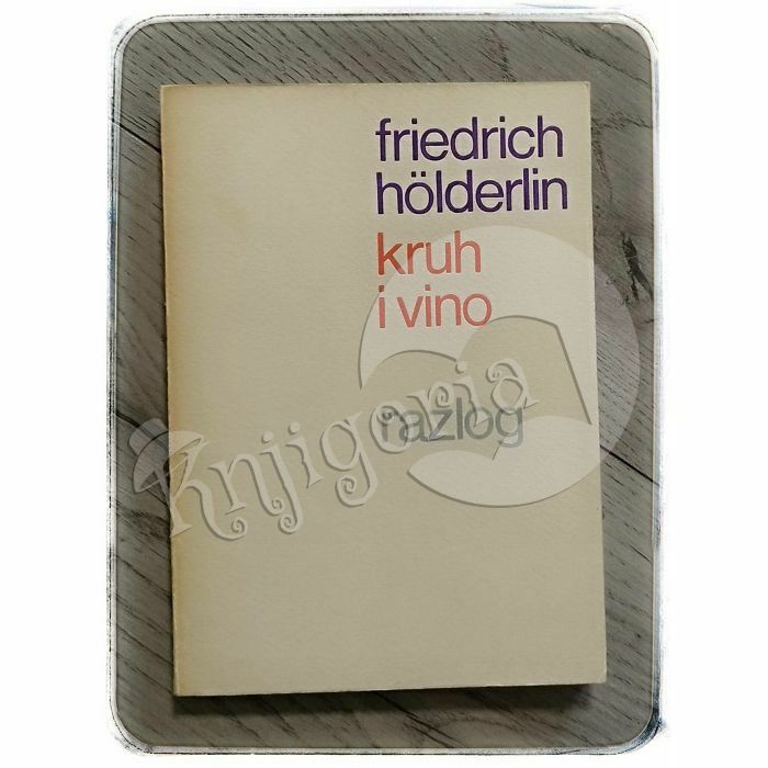 Kruh i vino Friedrich Hölderlin