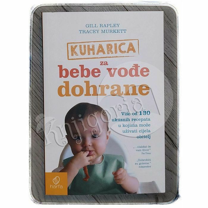 Kuharica za bebe vođe dohrane Gill Rapley, Tracey Murkett