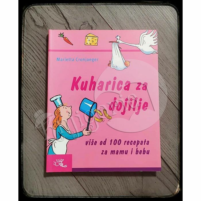 KUHARICA ZA DOJILJE Marietta Cronjaeger 