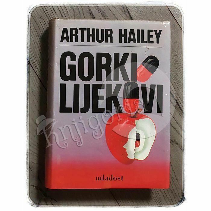 Gorki lijekovi Arthur Hailey