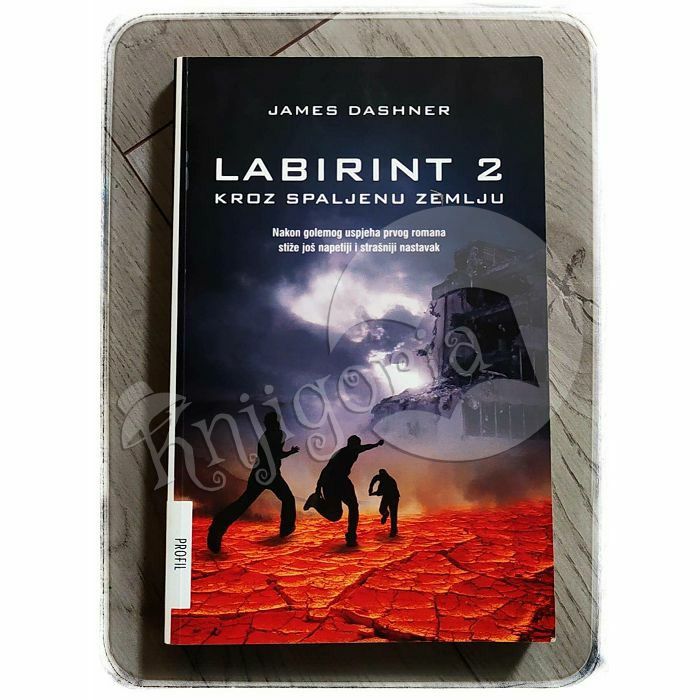 Labirint 2: Kroz spaljenu zemlju James Dashner 
