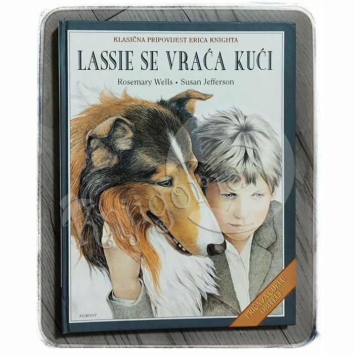 Lassie se vraća kući Rosemary Wells, Susan Jefferson