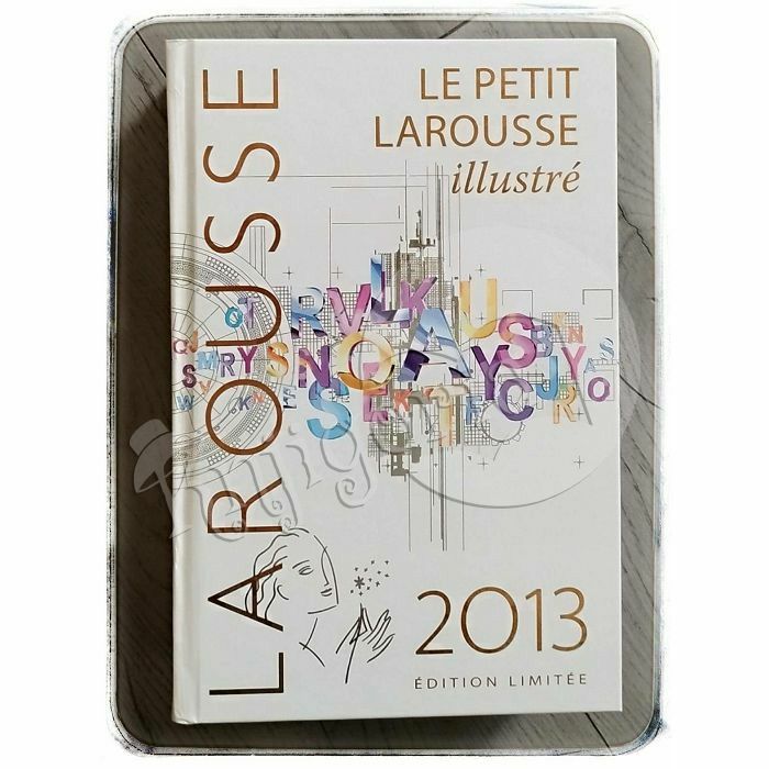 Le petit Larousse illustré 2013