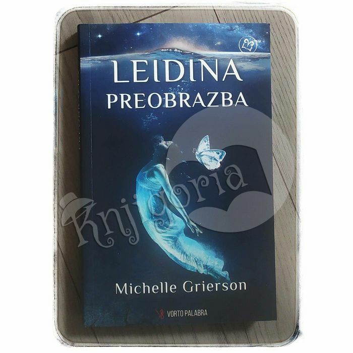 Leidina preobrazba Michelle Grierson