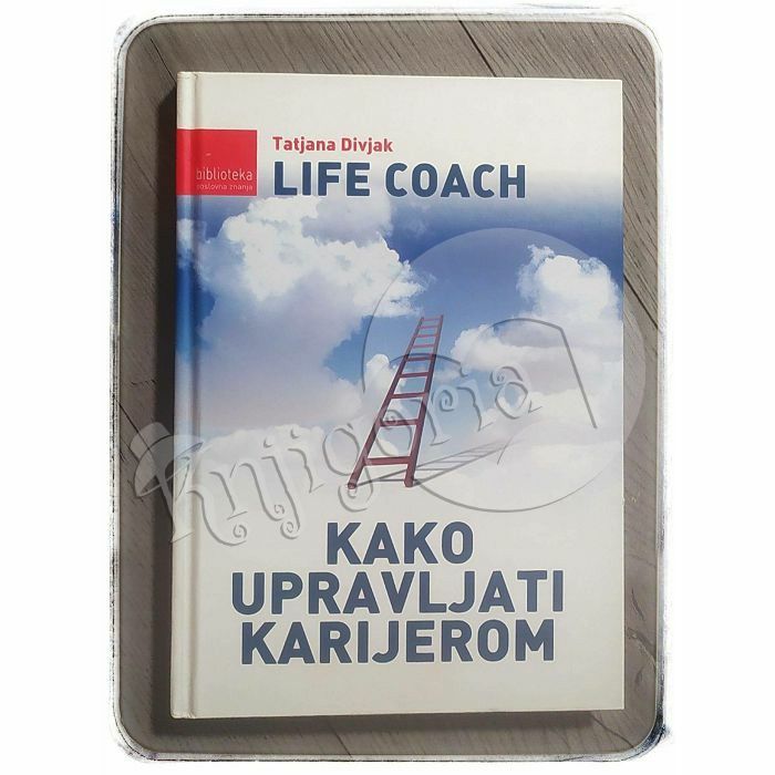 Life Coach: Kako upravljati karijerom Tatjana Divjak