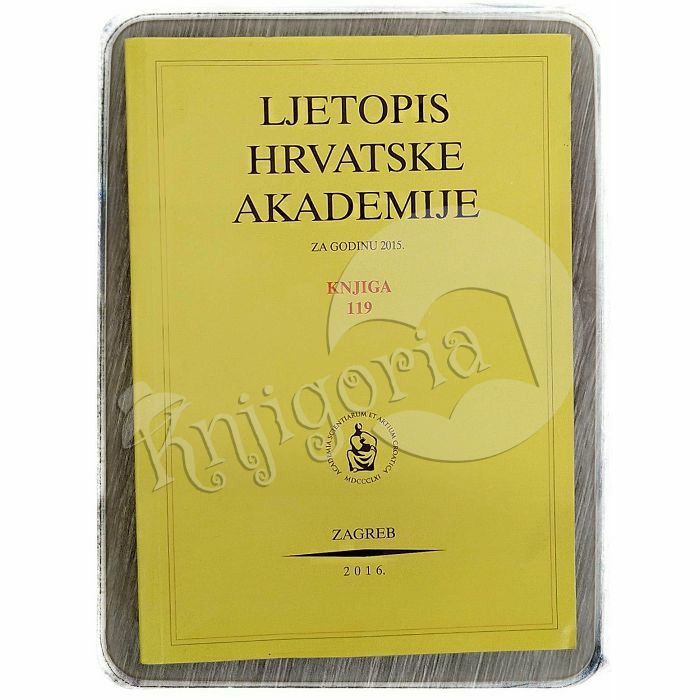 Ljetopis Hrvatske akademije znanosti i umjetnosti za godinu. 2015. Knj. 119 Pavao Rudan