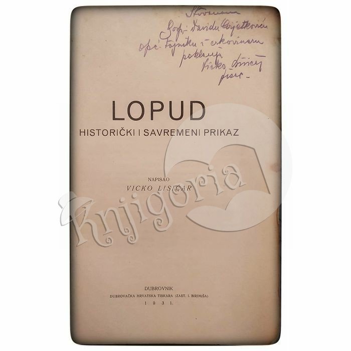 Lopud : historički i savremeni prikaz Vicko Lisičar